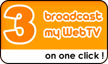 Broadcast your WebTV